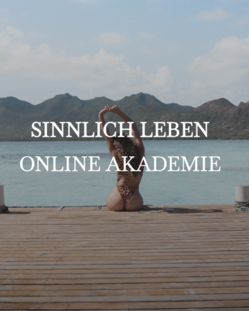 Maeha sinnlich leben online akademie